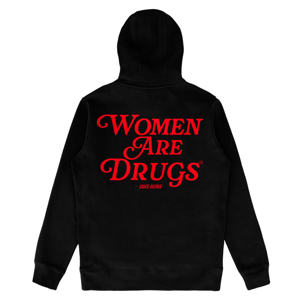 Women Are Drugs | Black Hoodie (R) - Sauce Avenue