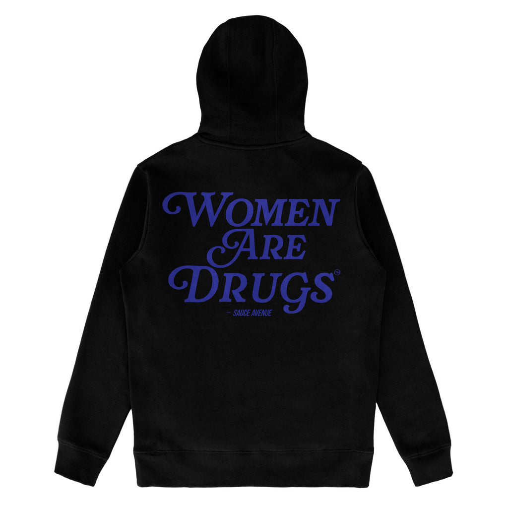 Women Are Drugs | Black Hoodie (BL) - Sauce Avenue