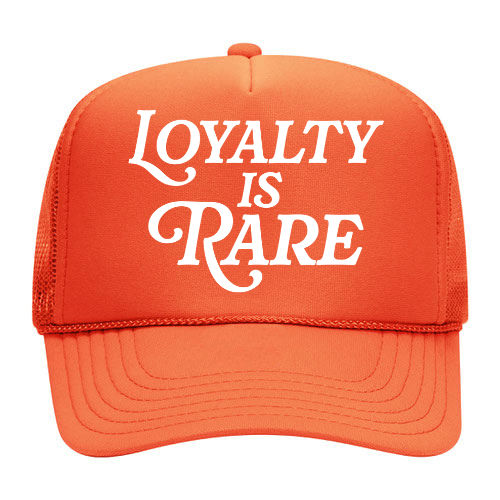 Loyalty Is Rare (WH) | Orange Trucker Hat