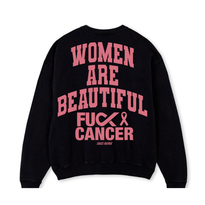 Women Are Beautiful F Cancer (PPK) | Heavyweight Black Crewneck