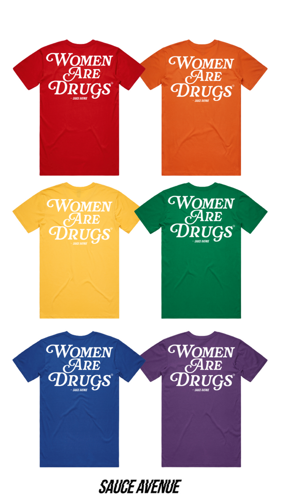 Women Are Drugs I Rainbow Starter Pack (WH) (6 Tees) Bundle