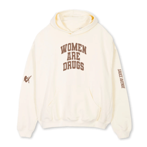 Women Are Drugs V2 (Brown) | Heavyweight Off White Hoodie