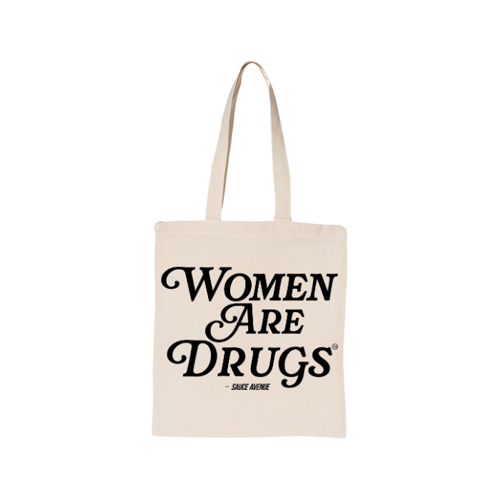 Women Are Drugs® (BLK) | Natural Tote Bag