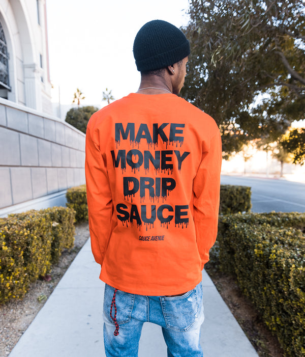 Black Make Money Drip Sauce | Orange Long Sleeve Tee - Sauce Avenue