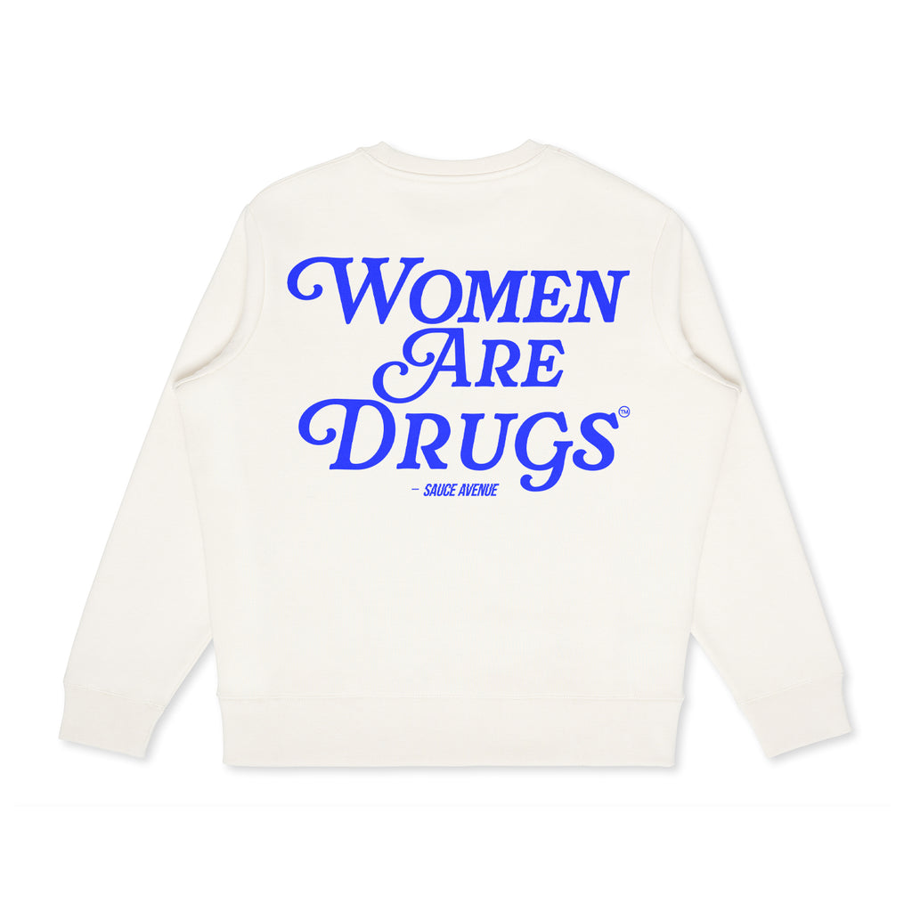 Women Are Drugs (BL) | Off White Crewneck