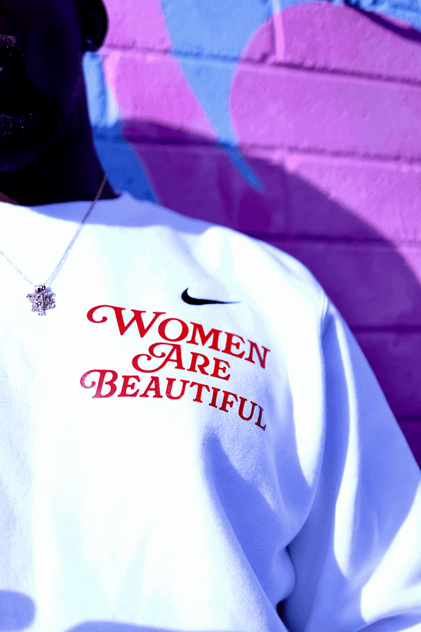 Women Are Beautiful (RD) | White Nike Crewneck