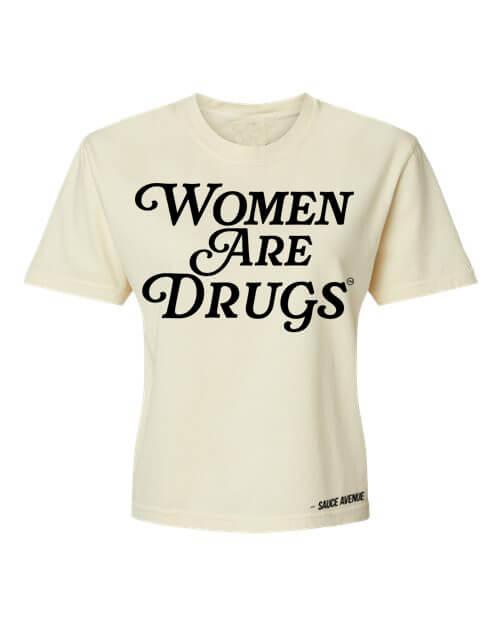 Women Are Drugs (BK V1) | Ivory Women's Heavyweight Boxy Tee