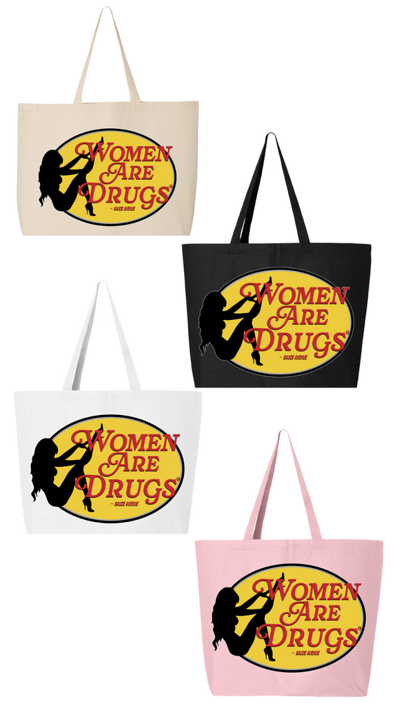 Women Are Drugs® (SPRO) | Jumbo Tote Bag