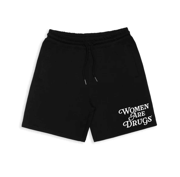 Women Are Drugs (WH) | Black Shorts