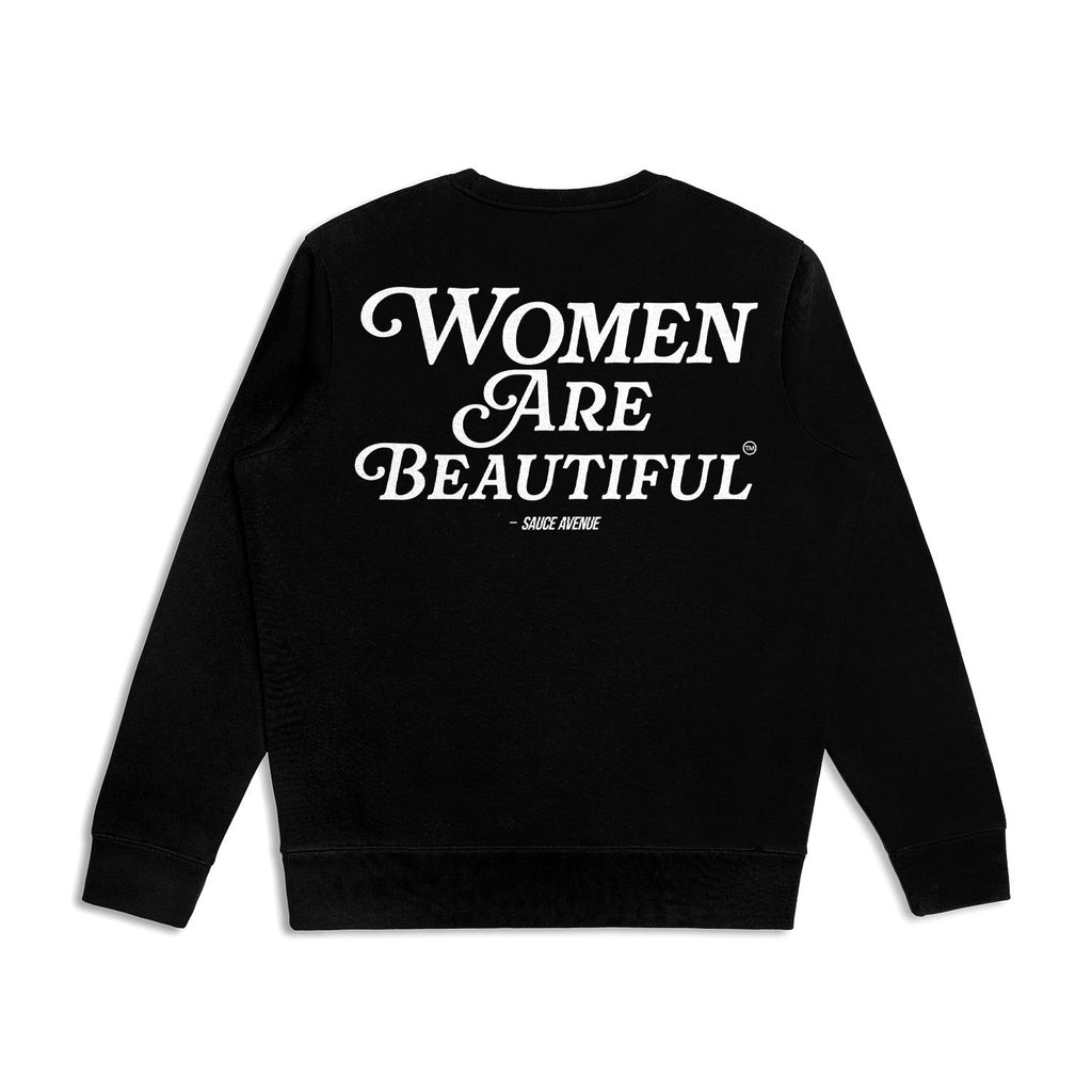 Women Are Beautiful | Black Crewneck (W) - Sauce Avenue
