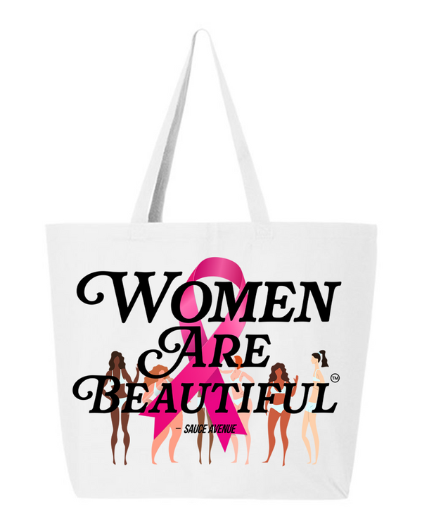 Women Are Beautiful | Jumbo Tote | Breast Cancer Awareness