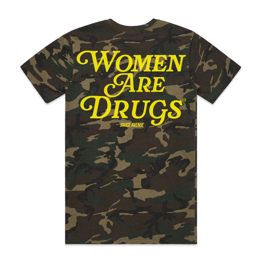 Women Are Drugs | Green Camo Tee (Y) - Sauce Avenue