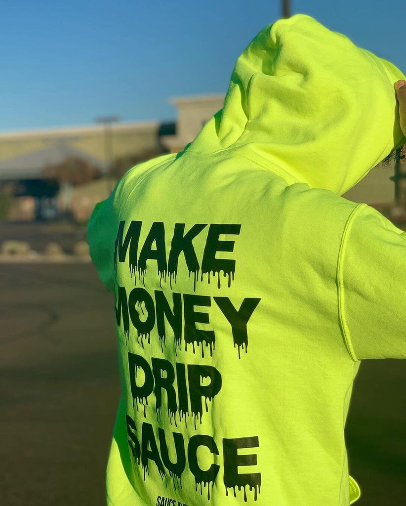 Black Make Money Drip Sauce | Neon Yellow Hoodie - Sauce Avenue
