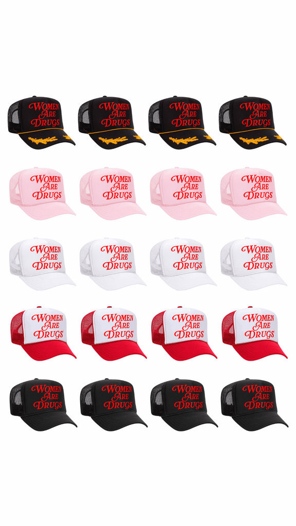 Women Are Drugs | Mesh Trucker Hat (R) - Sauce Avenue