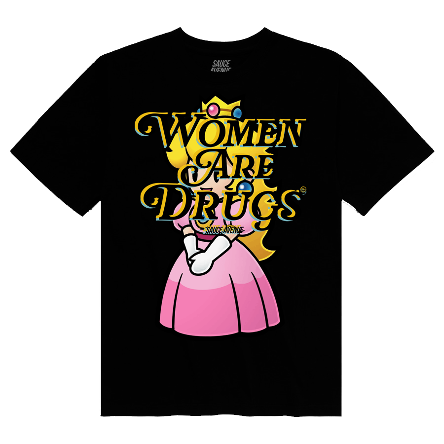 Women Are Drugs (Princess) | Black Tee