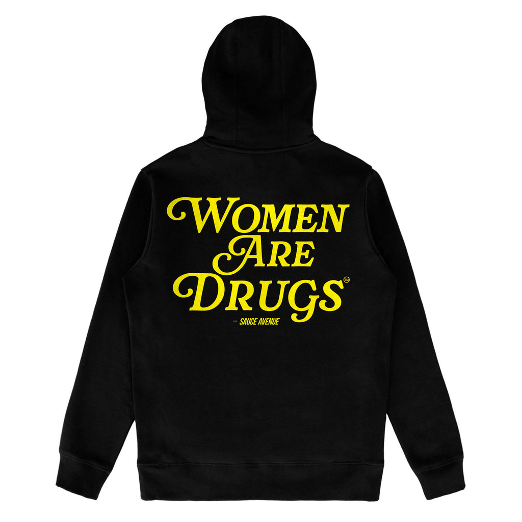 Women Are Drugs | Black Hoodie (Y) - Sauce Avenue