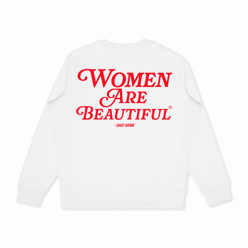Women Are Beautiful | White Crewneck (R) - Sauce Avenue