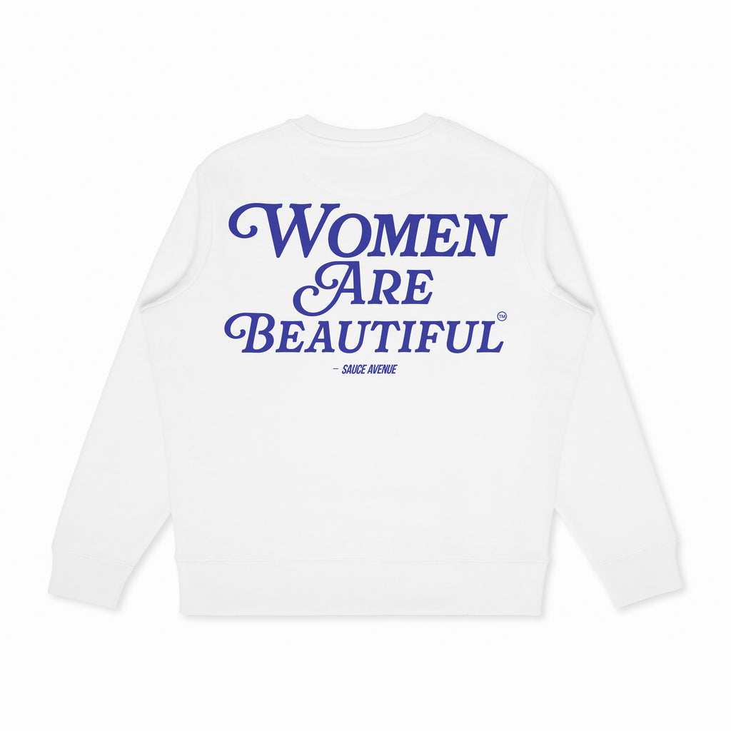 Women Are Beautiful | White Crewneck (BL) - Sauce Avenue