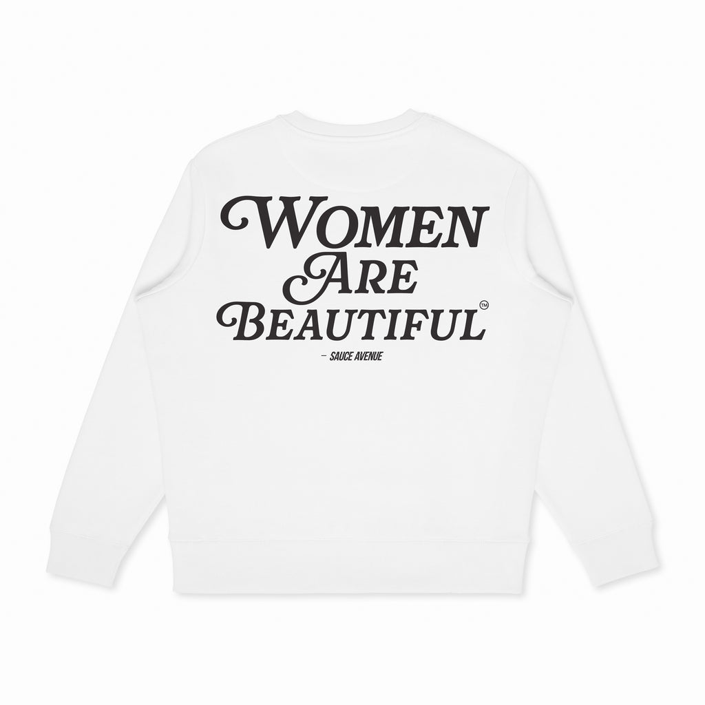 Women Are Beautiful | White Crewneck (BLK) - Sauce Avenue