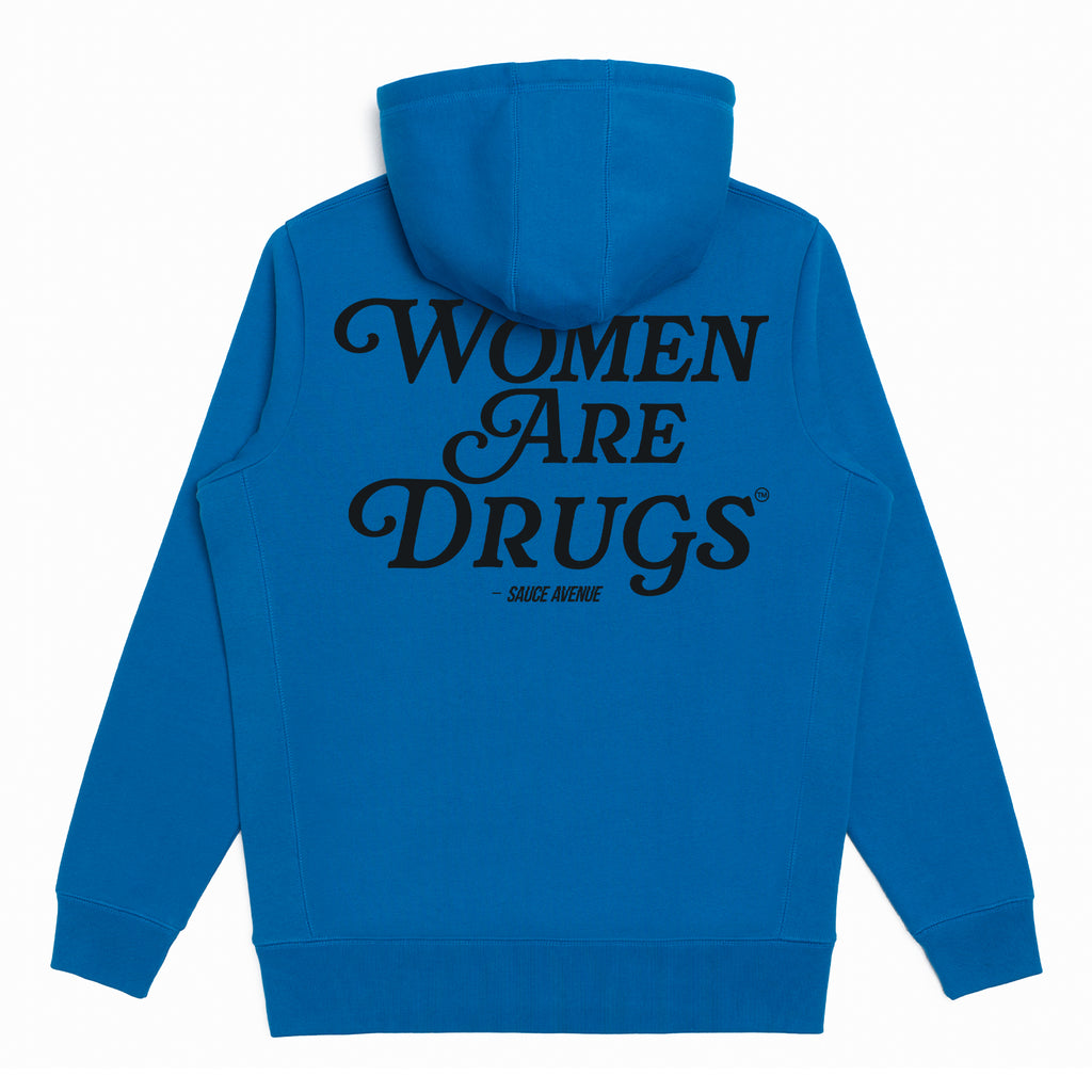 Women Are Drugs (BK) | Blue Hoodie