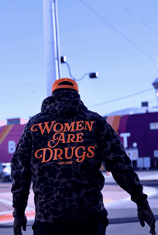 Women Are Drugs (Neon OR) | Duck Camo Hoodie